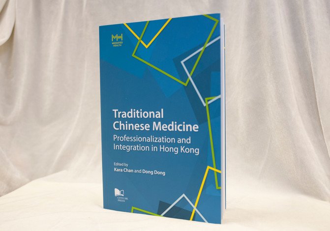 Traditional Chinese Medicine: Professionalization and Integration in Hong Kong